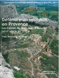 22, 2017 - Défendre un oppidum en Provence : les Caisses de Jean-Jean à Mouriès (VIe-Ier siècle av. J.-C.)