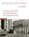 Antiquités africaines 56 | 2020
