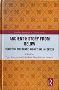 Ancient History from Below : Subaltern Experiences and Actions in Context